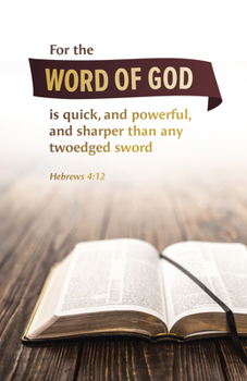 General Worship Bulletin: the Word (Package Of 100) : Hebrews 4:12 (KJV)