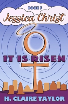 It is Risen - Book #5 of the Jessica Christ