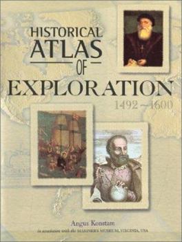 Hardcover Historical Atlas of Exploration: 1492-1600 Book