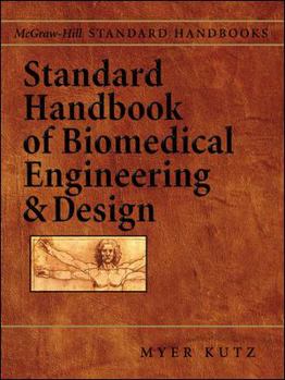 Hardcover Standard Handbook of Biomedical Engineering & Design Book