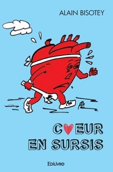 Paperback Coeur en sursis [French] Book