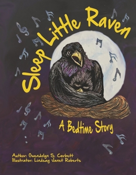 Hardcover Sleep Little Raven: A Bedtime Story Book