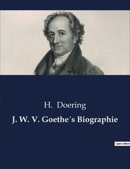 Paperback J. W. V. Goethe´s Biographie [German] Book