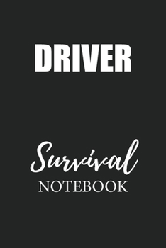 Driver Survival Notebook: Small Undated Weekly Planner for Work and Personal Everyday Use Habit Tracker Password Logbook Music Review Playlist Diary Journal