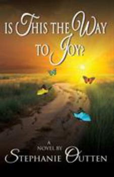 Paperback Is This the Way to Joy? Book