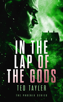 Paperback In the Lap of the Gods: The Phoenix Series - Book 4 Book