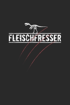 Paperback Fleischfresser: Monatsplaner, Termin-Kalender - Geschenk-Idee f?r Dinosaurier Fans - A5 - 120 Seiten [German] Book