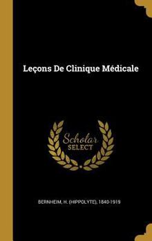 Hardcover Leçons De Clinique Médicale [French] Book