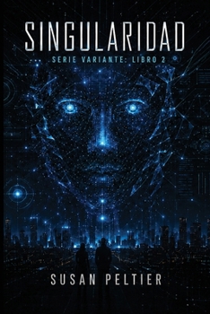 Singularidad (Spanish Edition)
