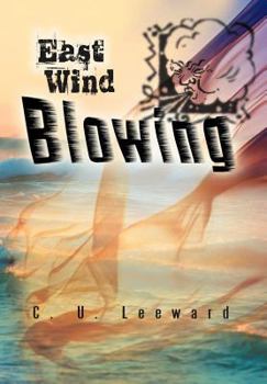 Hardcover East Wind Blowing Book