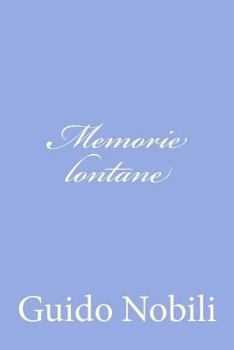 Paperback Memorie lontane [Italian] Book