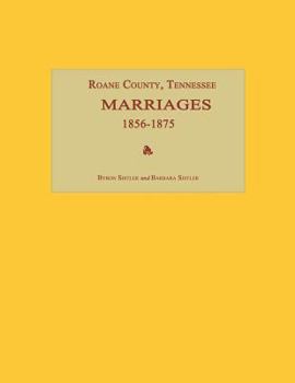 RoAne County, Tennessee, Marriages 1856-1875