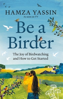 Hardcover Be a Birder Book