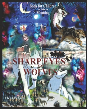 Paperback Sharp Eyes of Wolves: For children Book