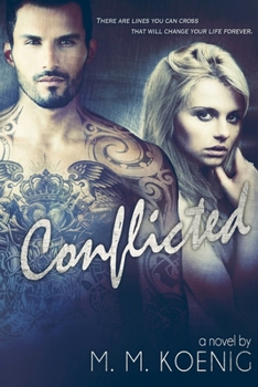 Conflicted - Book #1 of the Secrets and Lies