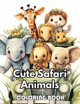 Cute Safari Animals Coloring Book: Unique and Beautiful High-quality Designs