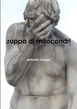 Paperback zuppa di mitocondri [Italian] Book