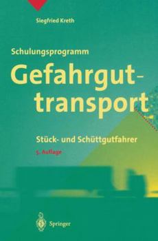 Paperback Schulungsprogramm Gefahrguttransport: Stück- Und Schüttgutfahrer [German] Book