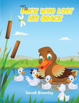 Paperback The Duck Who Lost His Quack Book