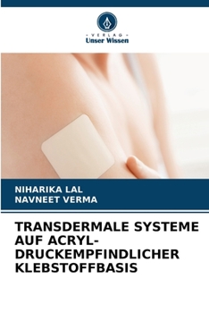 Paperback Transdermale Systeme Auf Acryl-Druckempfindlicher Klebstoffbasis [German] Book