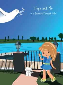 Hardcover Hope and Me in Journey Through Life Book
