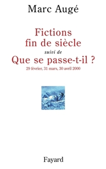 Paperback Fictions de siècel suivi de Que se passe-t-il ? [French] Book