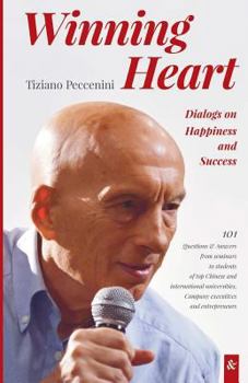 Paperback Winning Heart: Dialogs on Happiness and Success Book