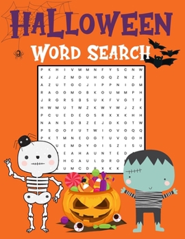 Paperback Halloween Word Search: Puzzle Activity Book for Kids and Adults! - With Solution Pages - Perfect Gift for Halloween Book