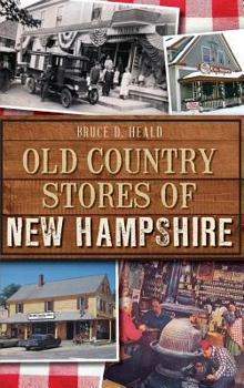 Hardcover Old Country Stores of New Hampshire Book