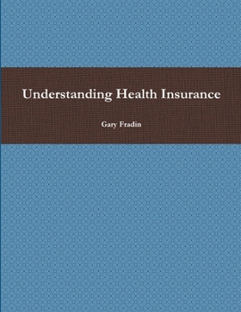 Paperback Understanding Health Insurance Book