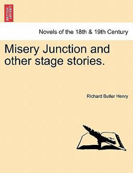 Paperback Misery Junction and Other Stage Stories. Book