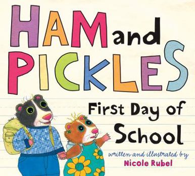 Hardcover Ham and Pickles: First Day of School Book