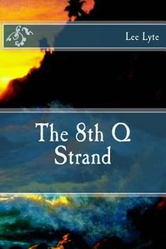 Paperback The 8th Q Strand: Present Perfect Book