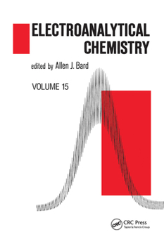 Paperback Electroanalytical Chemistry: A Series of Advances: Volume 15 Book