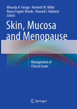 Paperback Skin, Mucosa and Menopause: Management of Clinical Issues Book