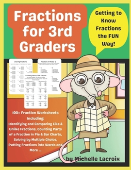 Paperback Fractions for 3rd Graders: Getting to Know Fractions the FUN Way! Book