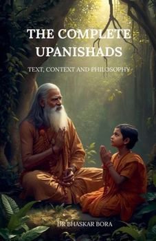 Paperback The Complete Upanishads: Text, Context, and Philosophy Book