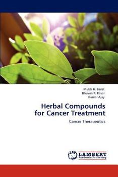 Paperback Herbal Compounds for Cancer Treatment Book