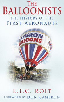 Paperback The Balloonists: The History of the First Aeronauts Book