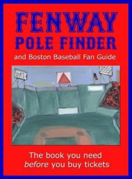 Paperback Fenway Pole Finder and Boston Baseball Fan Guide Book