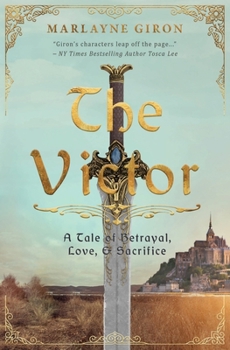 Paperback The Victor: A Tale of Betrayal, Love and Sacrifice Book