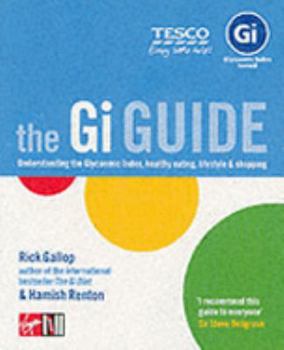 Paperback Gi Guide, The Understanding the Glycaemic Index, Healthy Eating, Lifestyle and Shopping Book