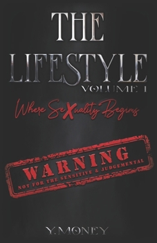 Paperback The Lifestyle: Where Sexuality Begins Book