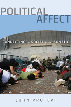 Paperback Political Affect: Connecting the Social and the Somatic Volume 7 Book