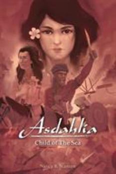 Paperback Asdahlia: Child of the Sea Book