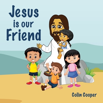 Jesus Is Our Friend book