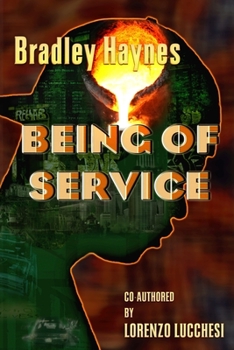 Paperback Being of Service: It takes more than luck to stay alive. Book