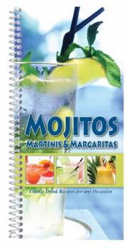 Mojitos, Martinis & Margaritas