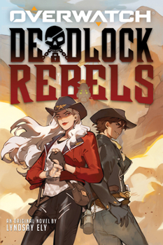 Paperback Deadlock Rebels: An Afk Book (Overwatch) Book