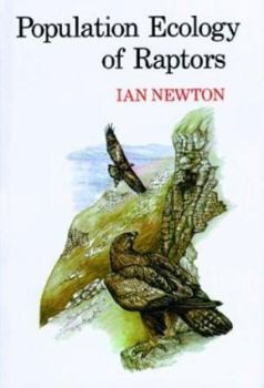 Population Ecology of Raptors - Book  of the Poyser Monographs